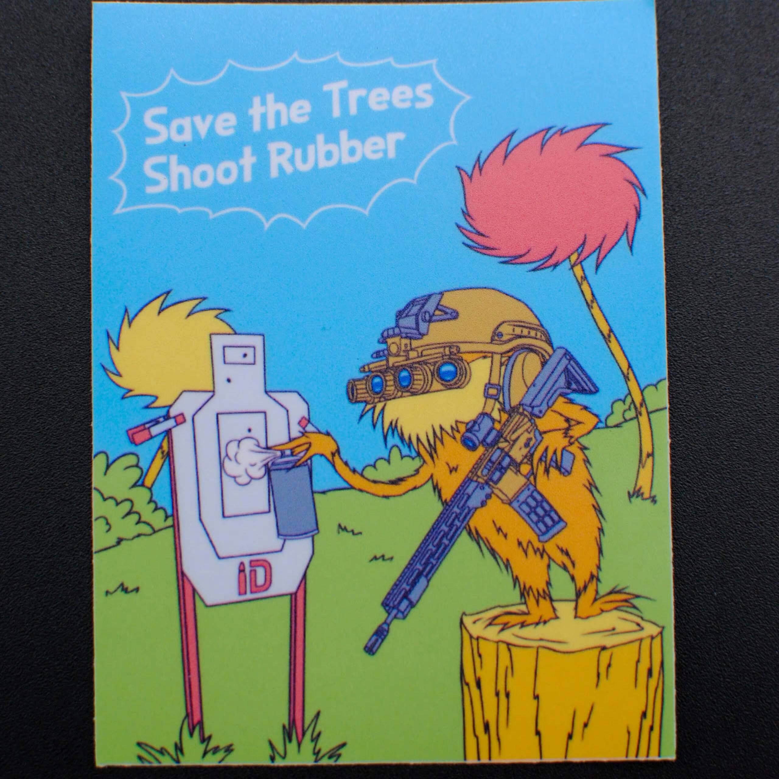 Tactical Lorax Slap